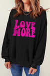 LOVE MORE Round Neck Sweatshirt